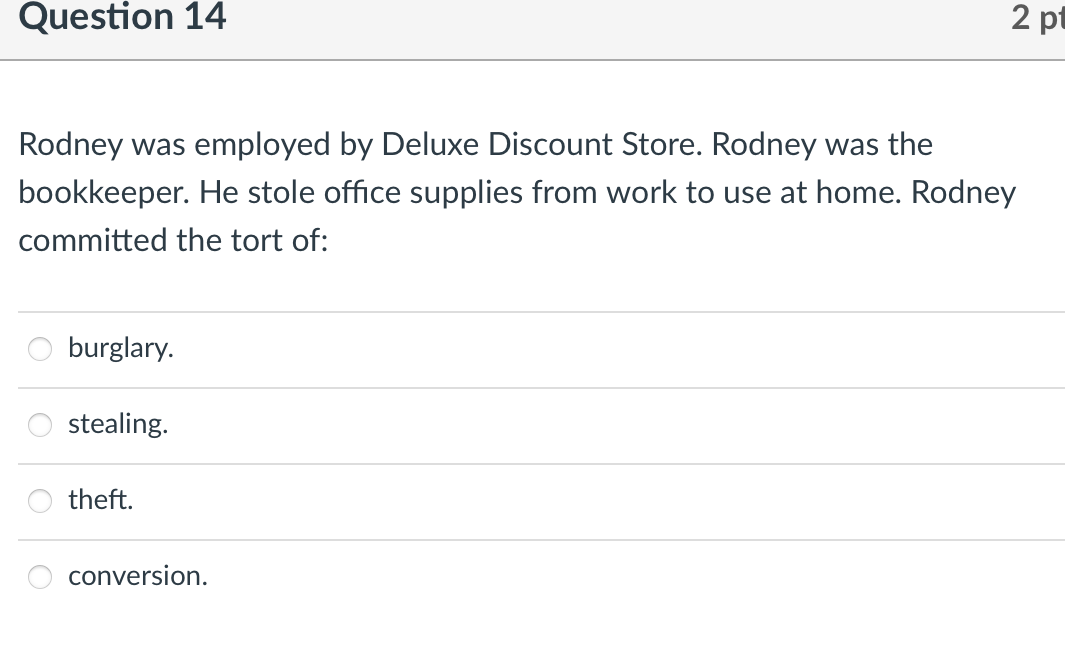 PLS HELP ASAP Question 14 2 p Rodney was employed