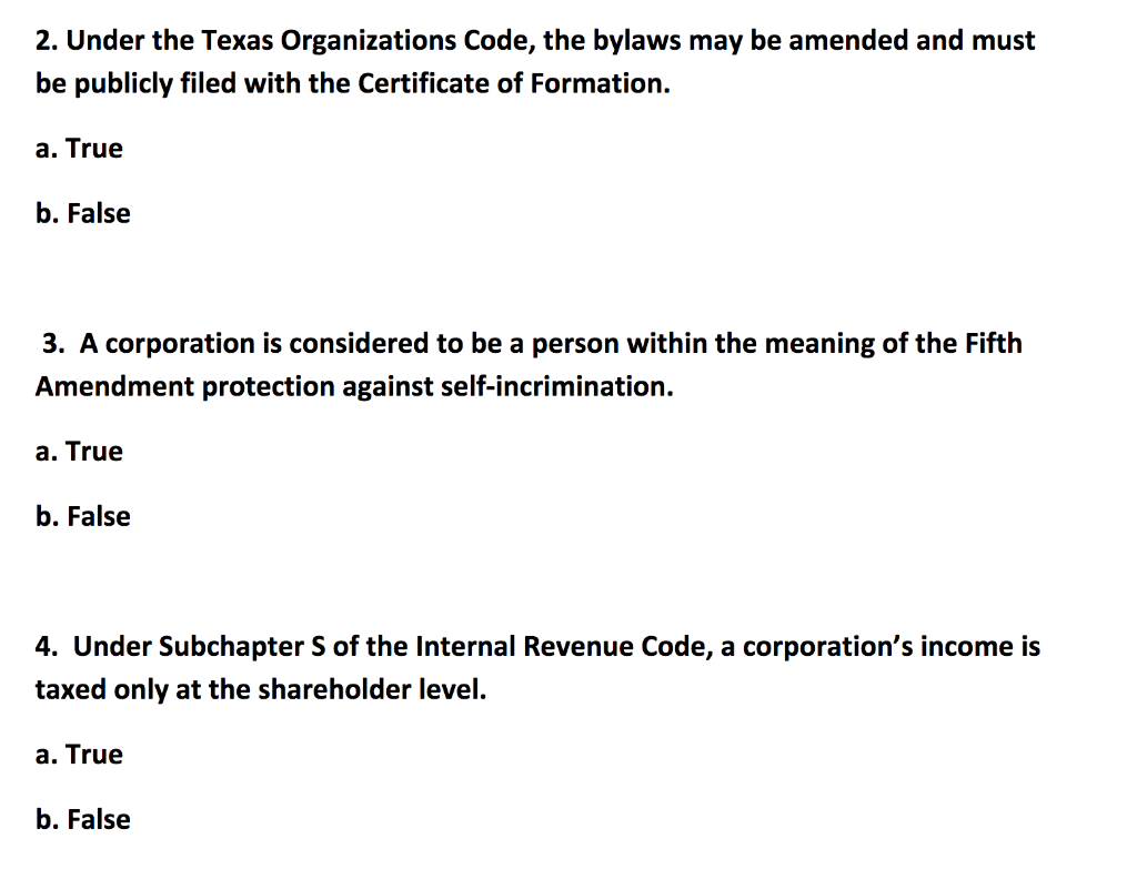 2. Under the Texas Organizations Code, the bylaws
