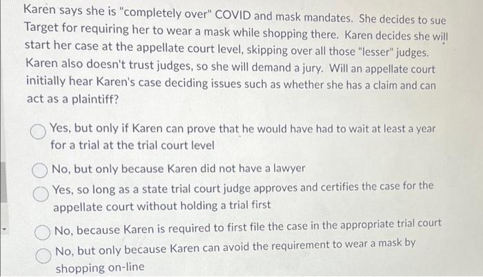 help pls!! Karen also doesn't trust judges, so