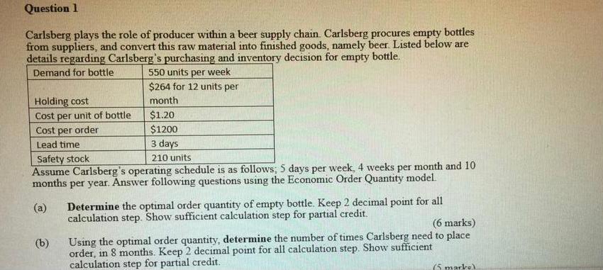 Question 1 Carlsberg plays the role of producer