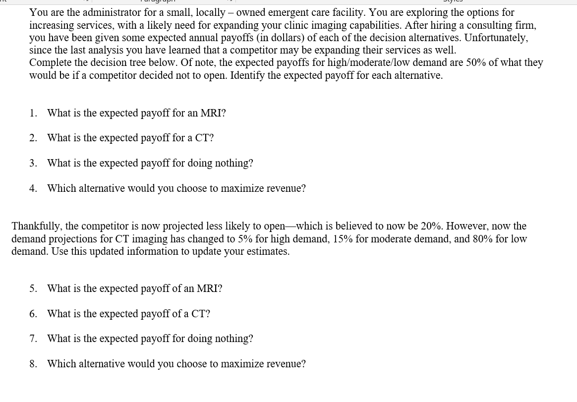 Expected payoffs High Demand $ Yes Moderate