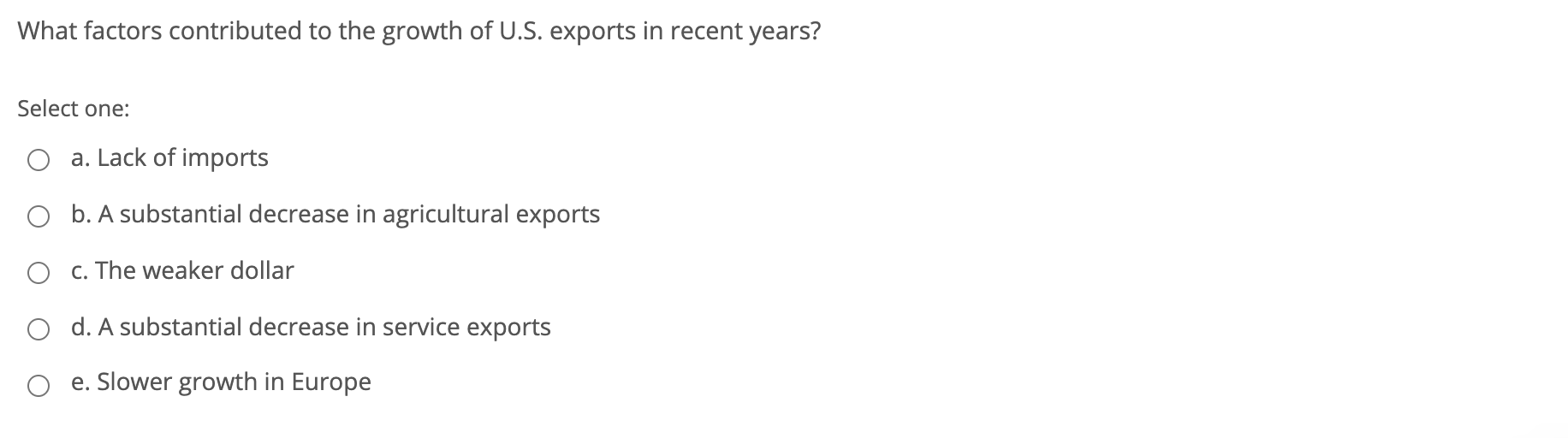 Foreign direct investment includes Select one: a.