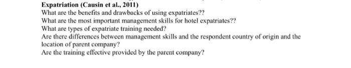 Expatriation (Causin et al., 2011) What are the