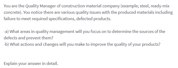 You are the Quality Manager of construction