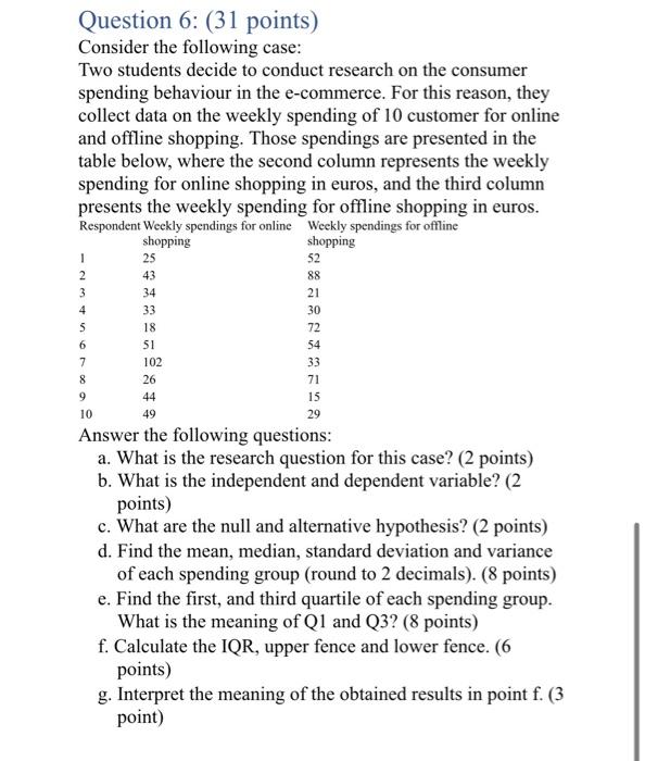 Question 6: (31 points) Consider the following