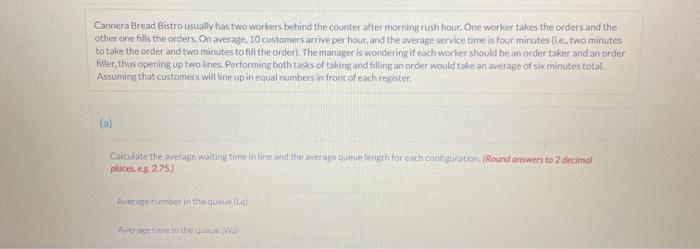 Carnera Bread Bistro usually has two workers