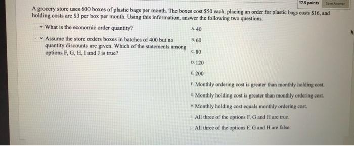 175 points Save Ant A. 40 A grocery store uses