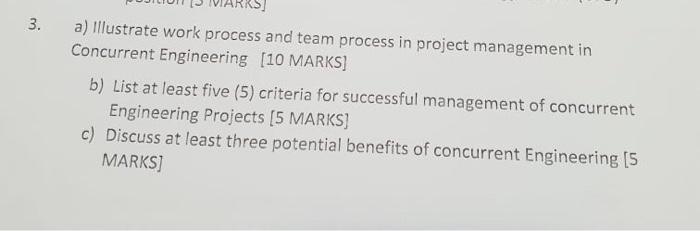 3. . a) Illustrate work process and team process