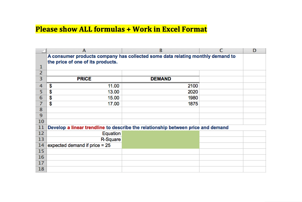 Please show ALL formulas + Work in Excel Format B