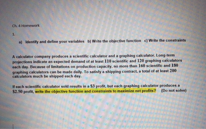 Ch. 4 Homework 1. a) Identify and define your