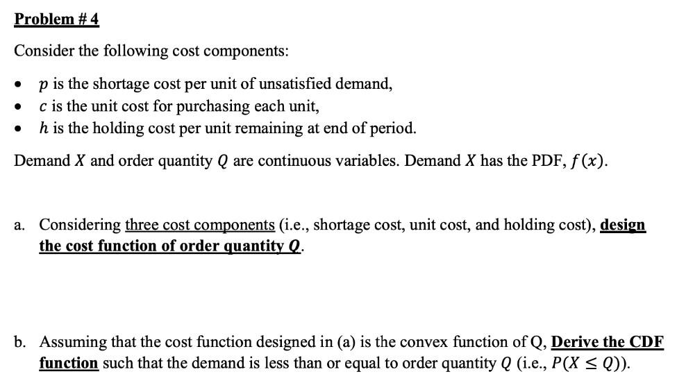 Problem #4 Consider the following cost