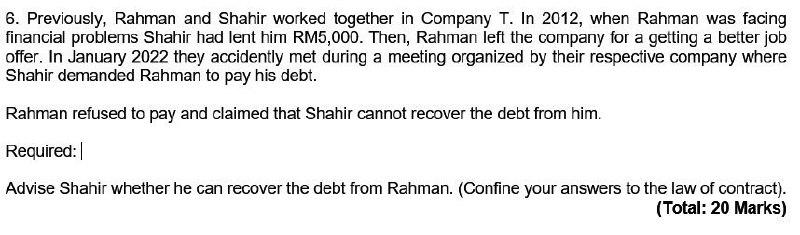 6. Previously, Rahman and Shahir worked together