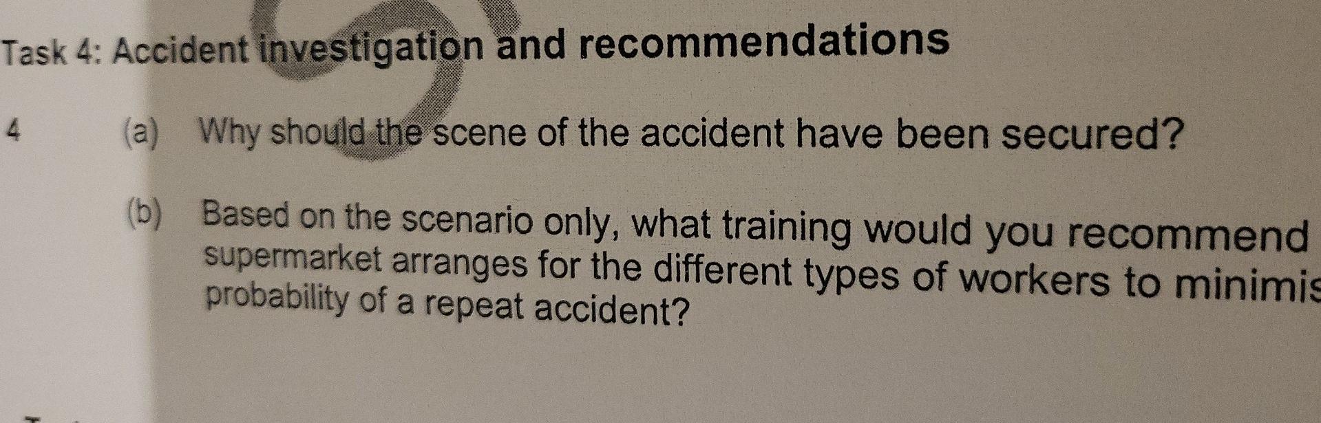 Task 4: Accident investigation and