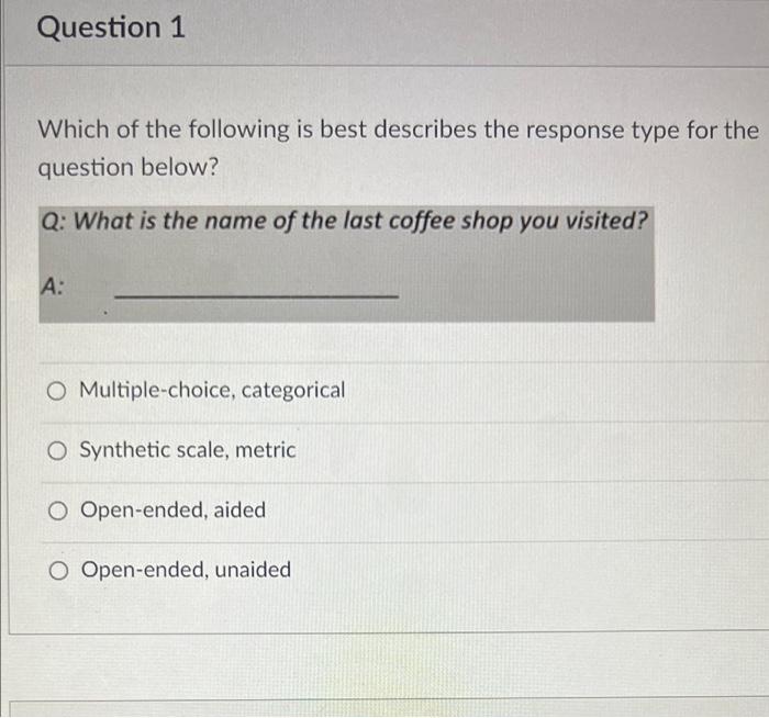 Question 1 Which of the following is best