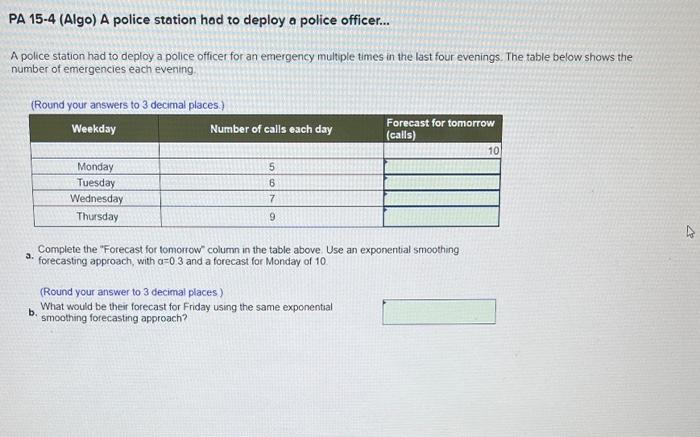 need help with step by step math PA 15-4 (Algo) A