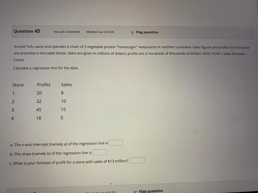 undefined Question 45 Not yet answered Marked out