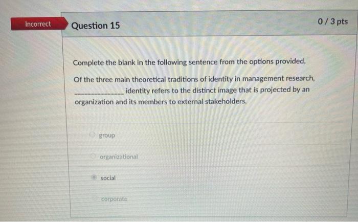 0 / 1 pts Incorrect Question 5 From the