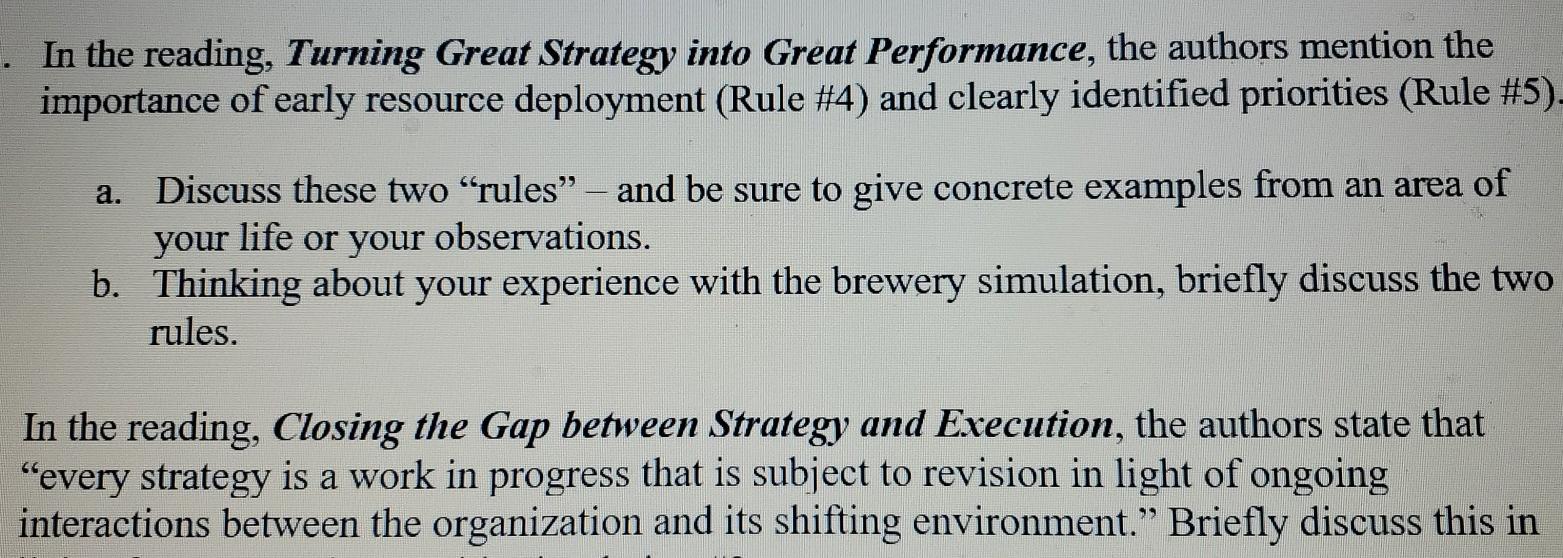 . In the reading, Turning Great Strategy into