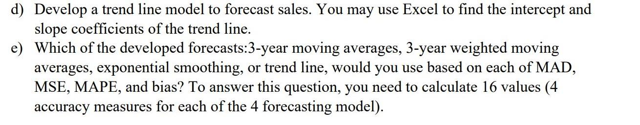 I need help with d and e. Please show work and