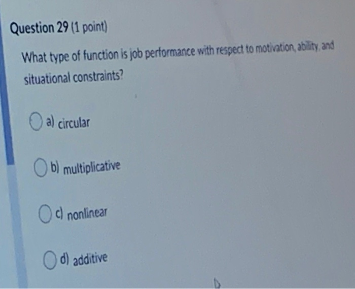 Question 29 (1 point) What type of function is