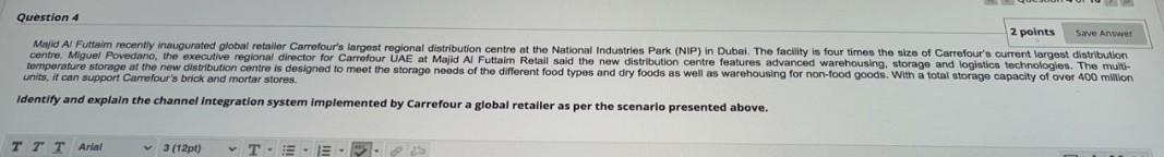 Question 4 2 points Save Arvet Mavid Al Futtaim
