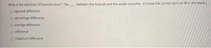 What is the definition of forecast error? The