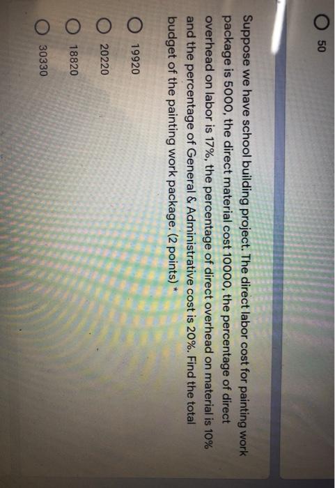 50 Suppose we have school building project. The