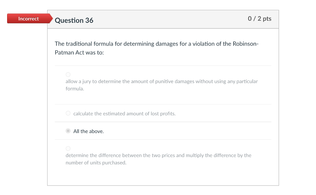 Incorrect Question 36 0/2 pts The traditional