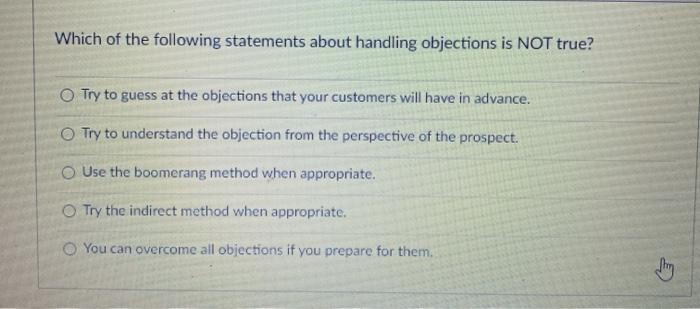 Which of the following statements about handling