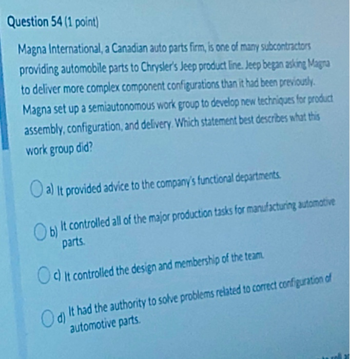 Question 54 (1 point) Magna International, a