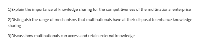 1)Explain the importance of knowledge sharing for