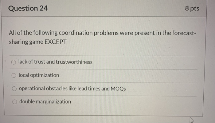 Question 24 8 pts All of the following
