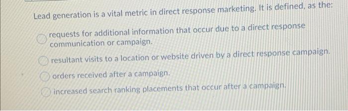 a Lead generation is a vital metric in direct