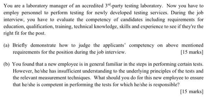 You are a laboratory manager of an accredited