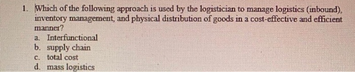 1. Which of the following approach is used by the