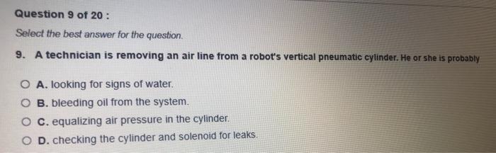 Question 9 of 20 : Select the best answer for the