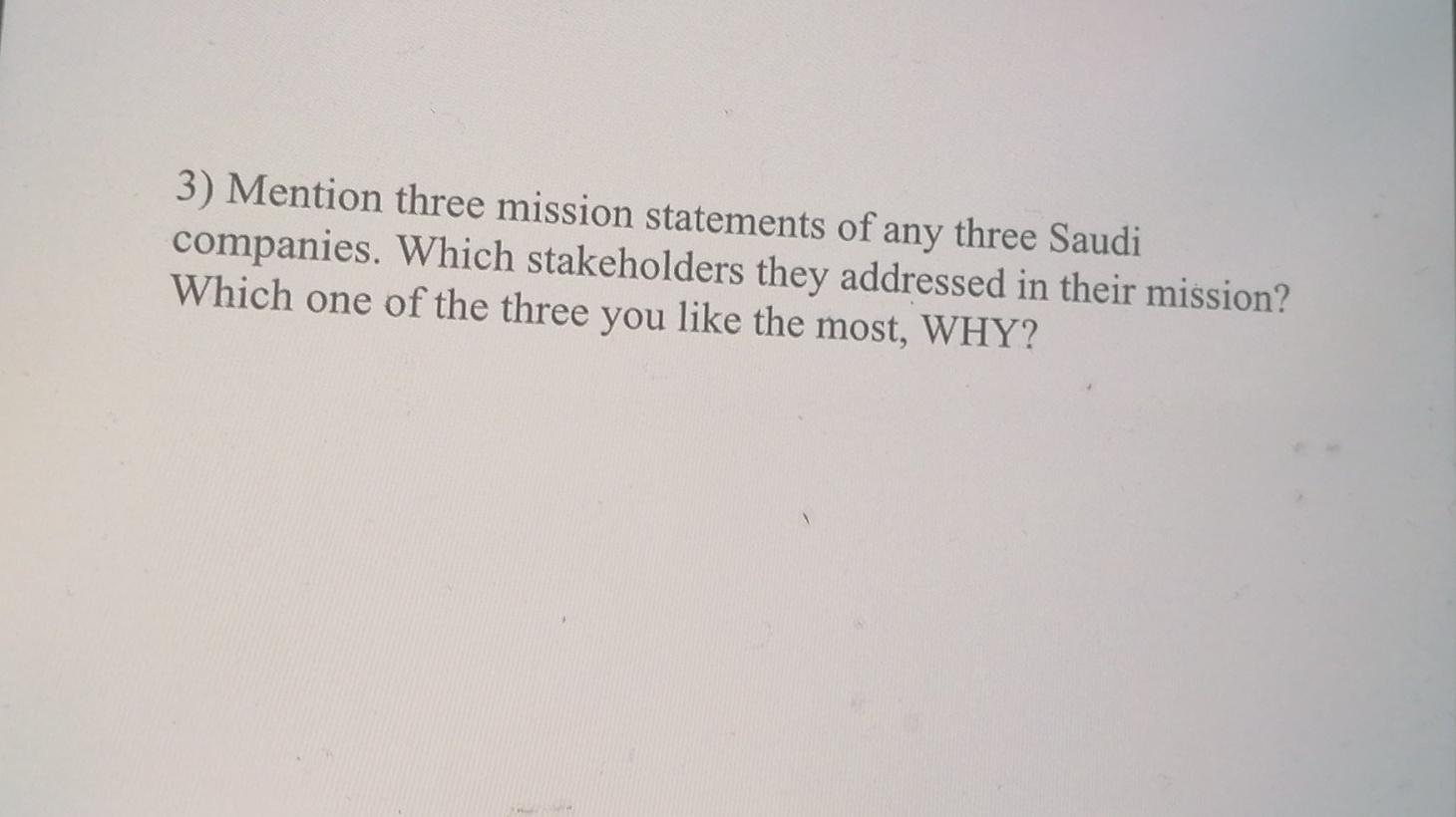 3) Mention three mission statements of any three