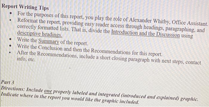 . Report Writing Tips For the purposes of this