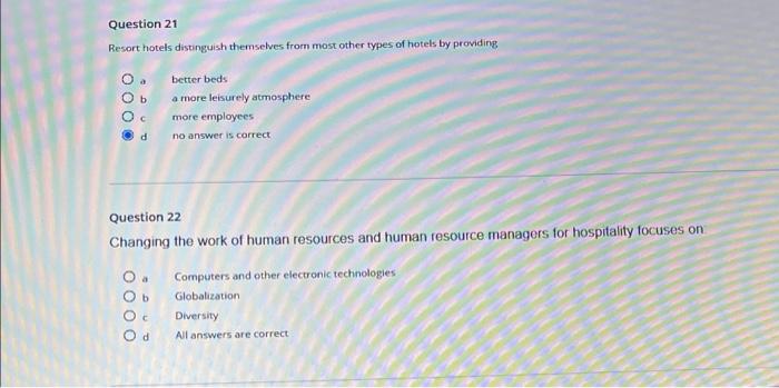 Question 21 Resort hotels distinguish themselves