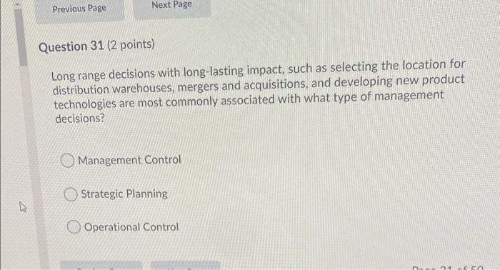 v Long range decisions with long-lasting impact,