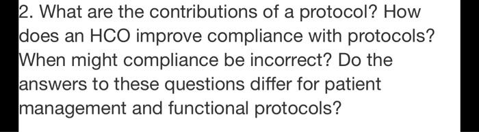 2. What are the contributions of a protocol? How