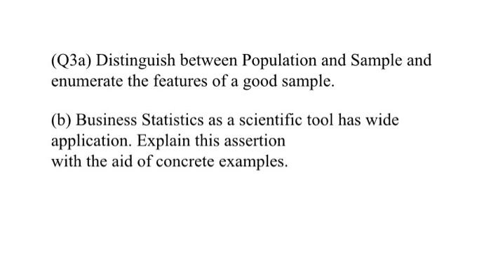 (Q3a) Distinguish between Population and Sample