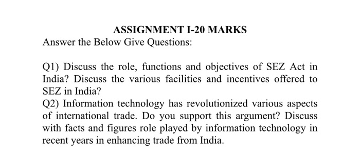 ASSIGNMENT I-20 MARKS Answer the Below Give