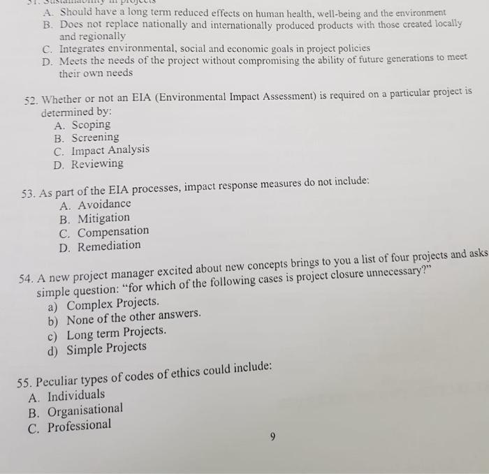 A. Should have a long term reduced effects on