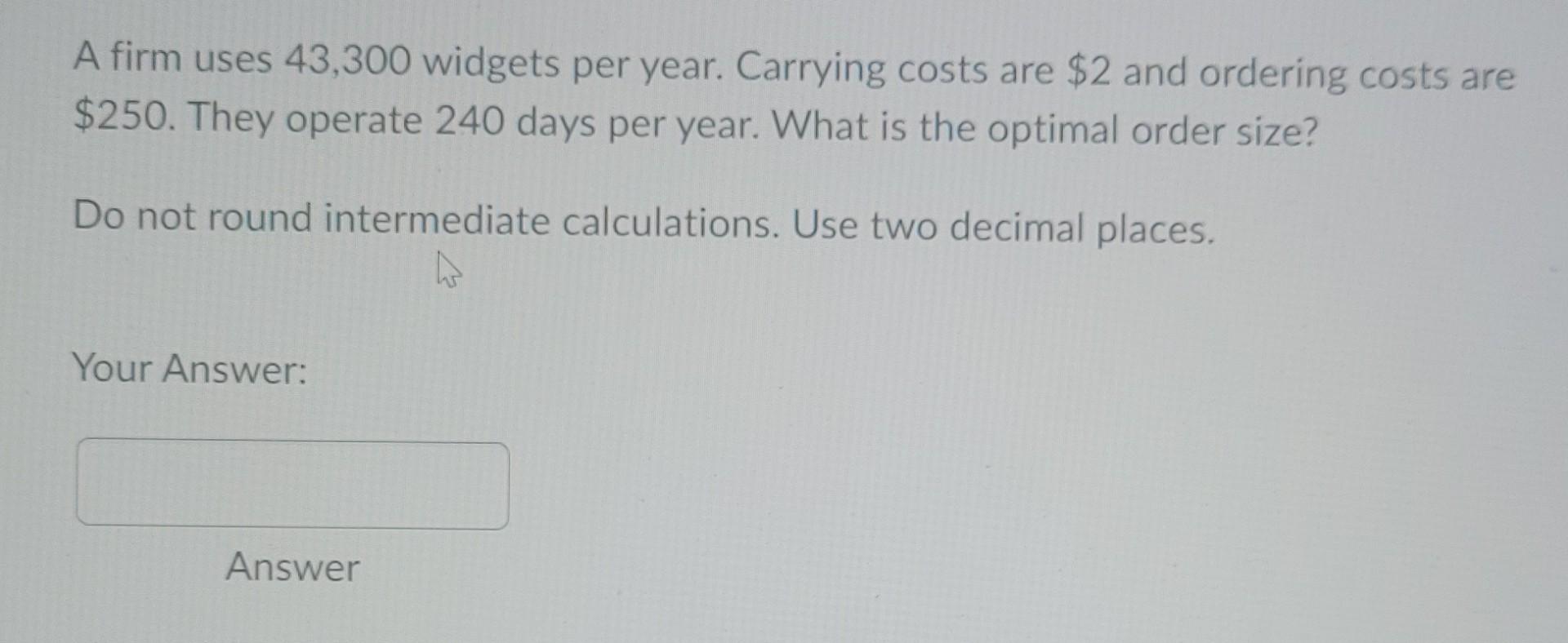 4. Need help with question please A firm uses