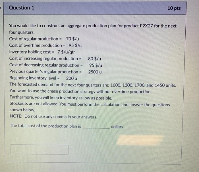 Question 1 10 pts You would like to construct an