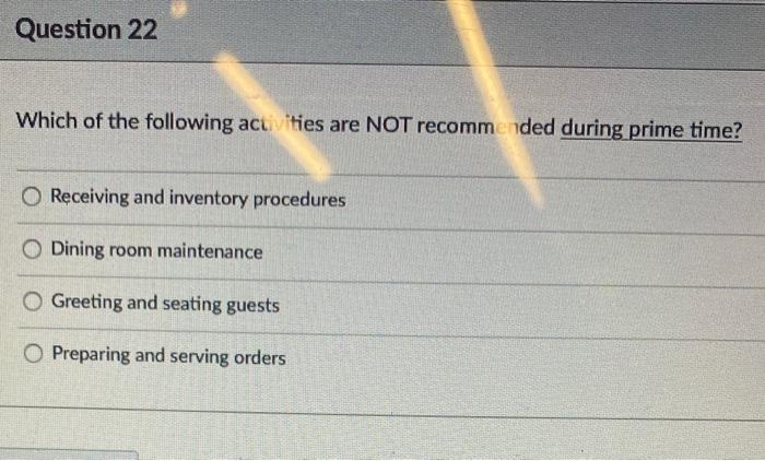 Question 22 Which of the following acuties are