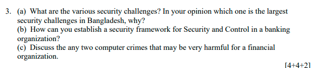 3. (a) What are the various security challenges?