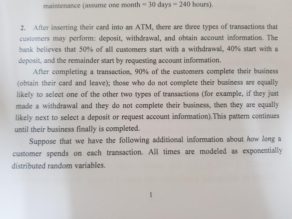 please help maintenance (assume one month 30 days