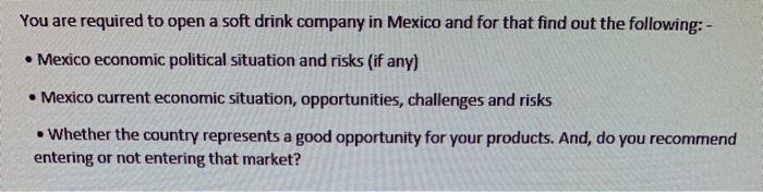 You are required to open a soft drink company in